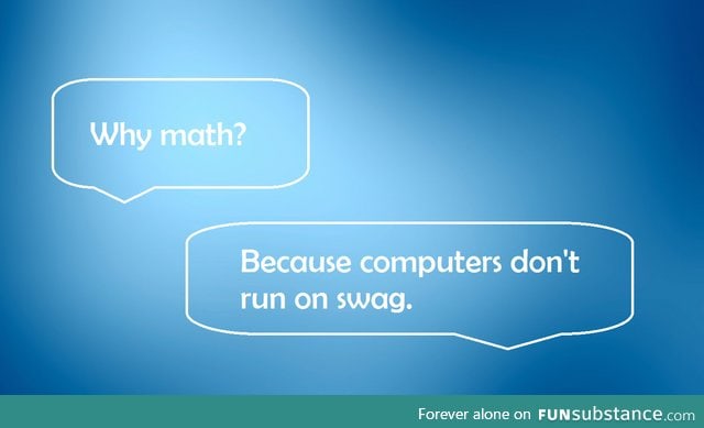 Why math?