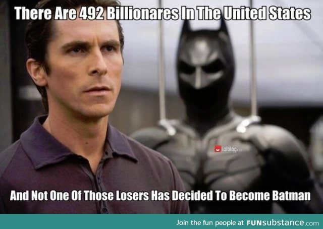 Who wants to become Batman? Anyone?