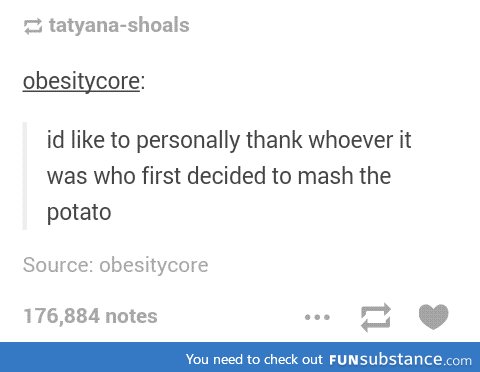 Mashed potatoes are hella tasty
