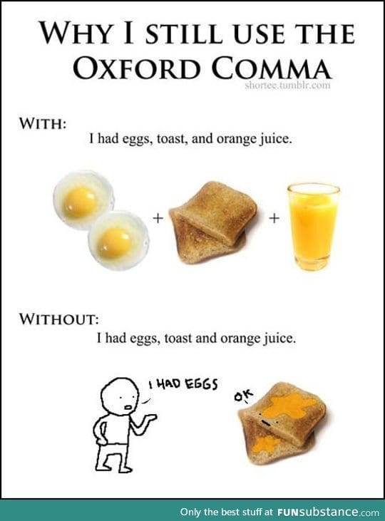 Why I always use the oxford comma