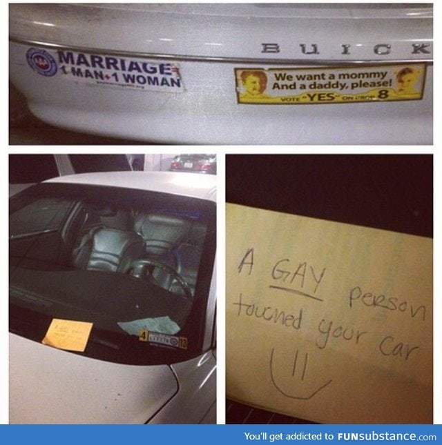 A gay person touched your car