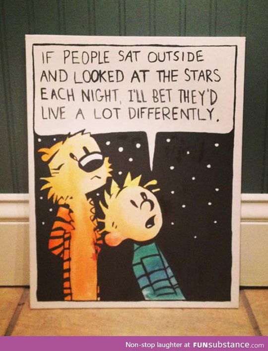 If people just looked at the stars