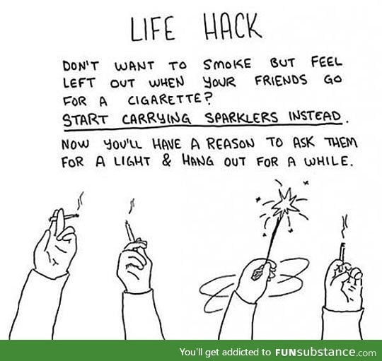 It's A Useful Life Hack