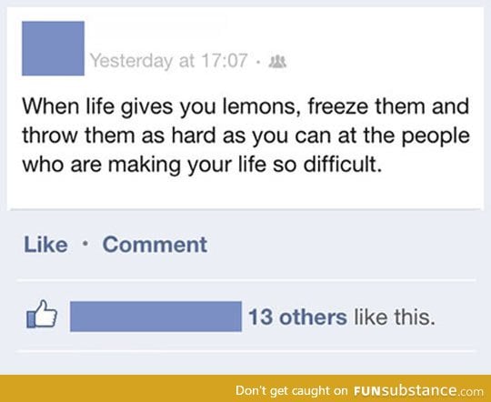 How to react when life gives you lemons