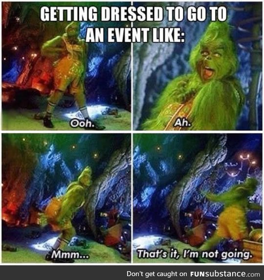 Every time I try clothes for an event