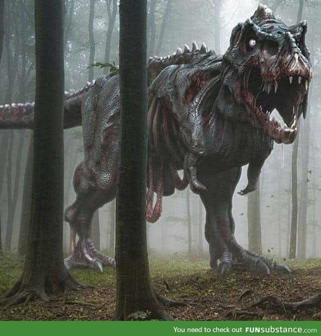 What can be worse than running into a real life T-Rex?