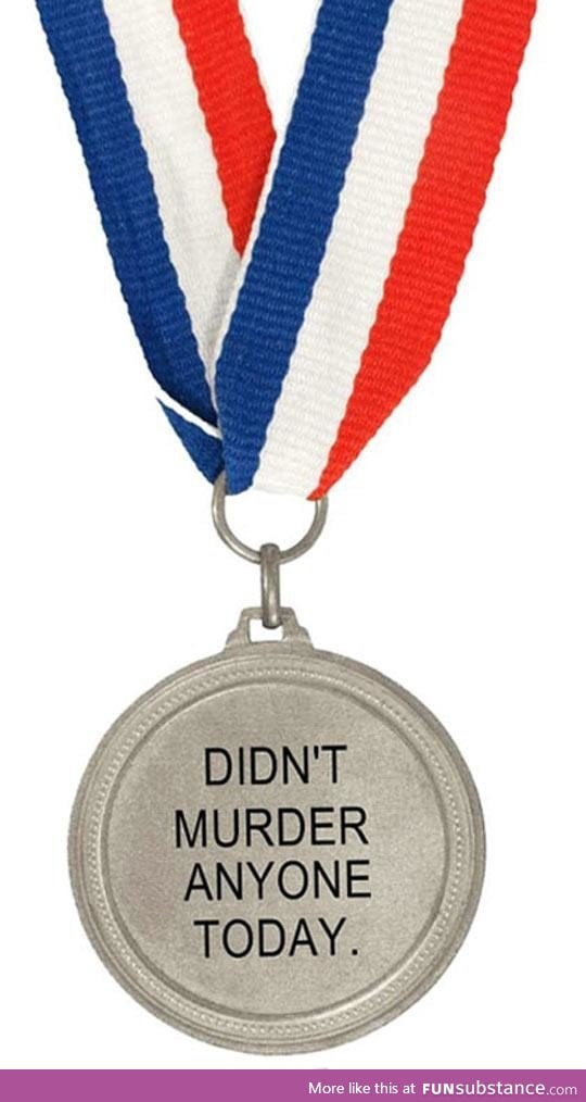 Many of us deserve this medal