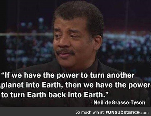 Neil deGrasse Tyson on changing planets
