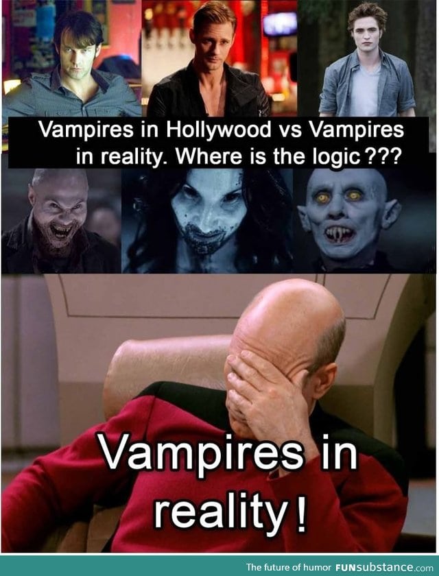 Those hot vampires aren't even real!