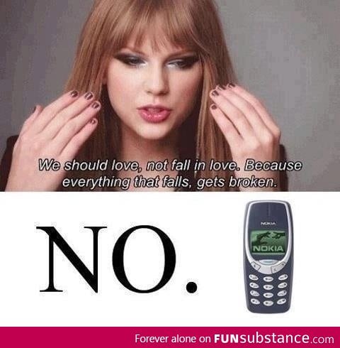 You're wrong, Taylor