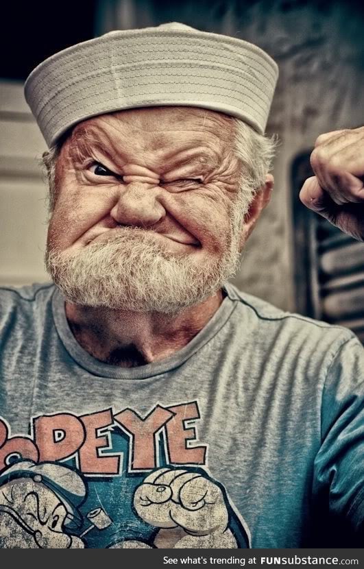 Popeye is REAL!!!