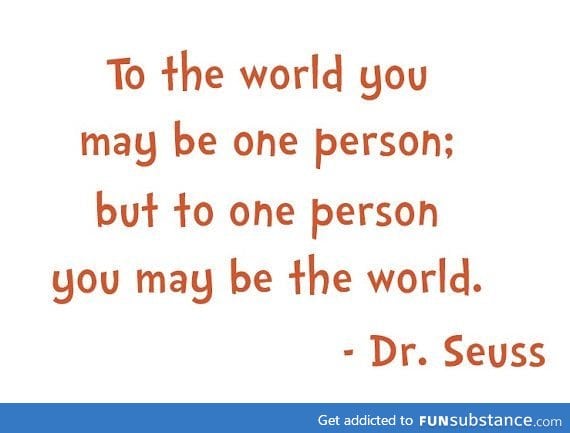 Dr. Seuss quote.