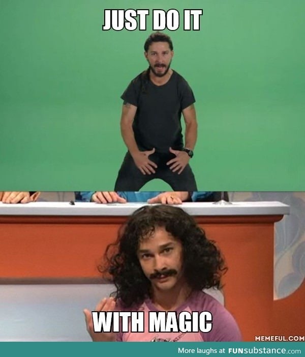 I just found out that the magic dude is actually Shia
