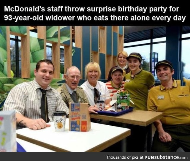That's awesome, but why would an 93 year old man eat McDonalds every day?