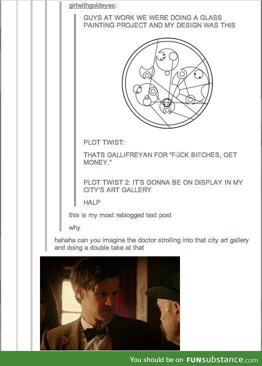 Imagine the gallery's manager could read gallifreyan.