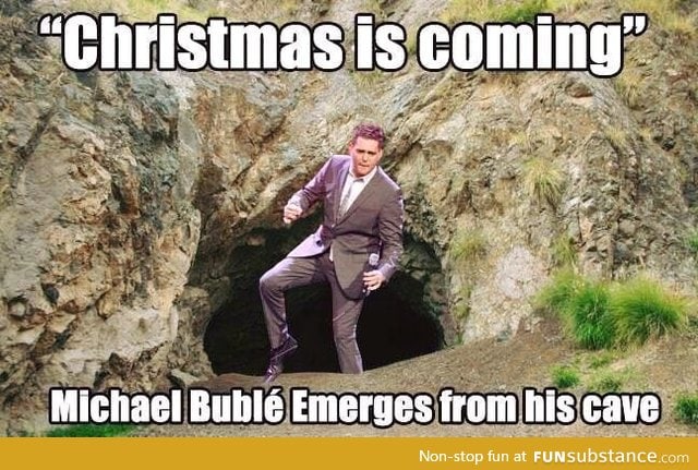 Bublé is Coming