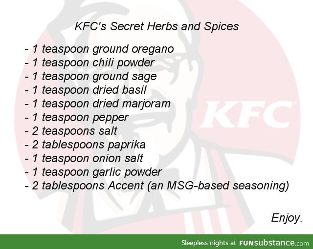 KFC's Secret Herbs And Spices, Enjoy