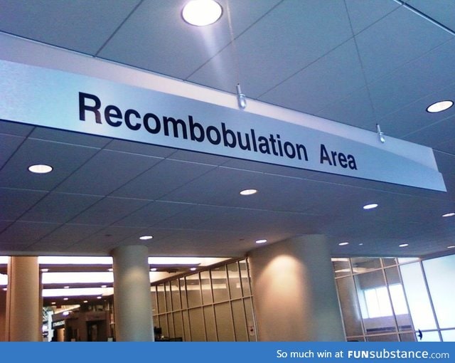 This airport has a area to recombobulate