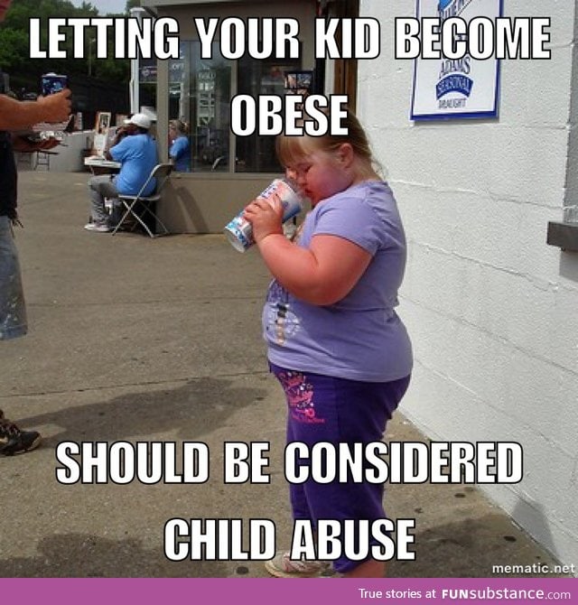 Obese kids should be illegal