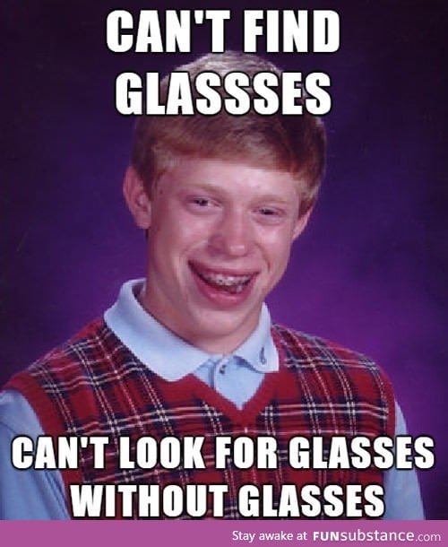Fellow glasses wearers can relate