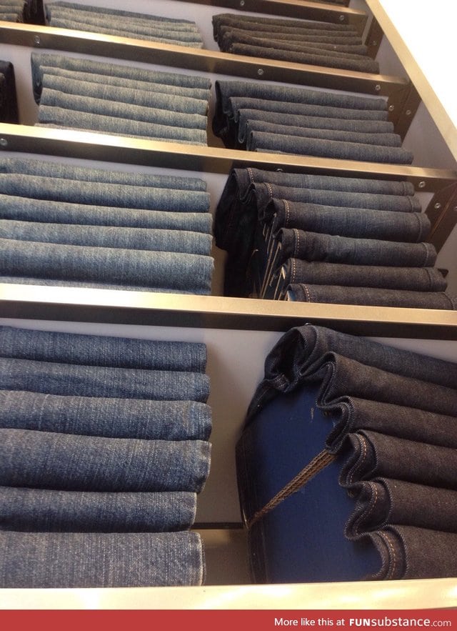 The jeans on the upper shelves are a sham!