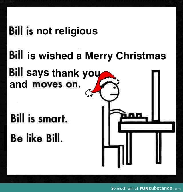 Merry christmas, Bill
