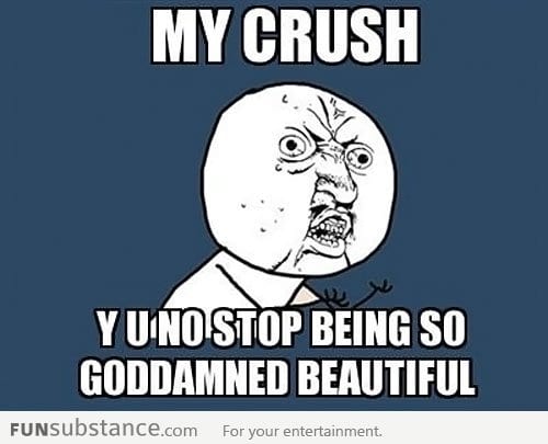 Every time I see my crush