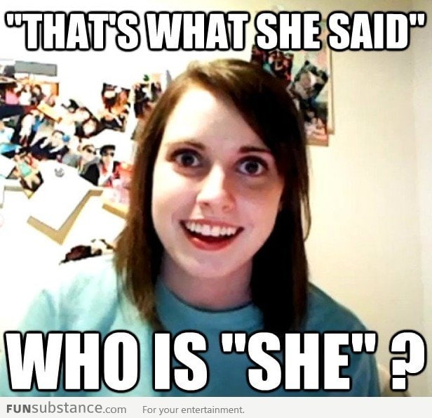 Overly Attached Girlfriend Doesn't Get It