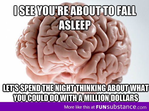 Screw You Brain