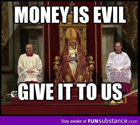 Money is evil