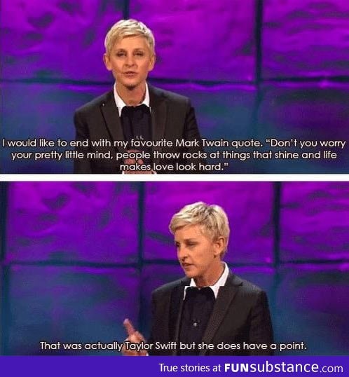 Ellen's wise words