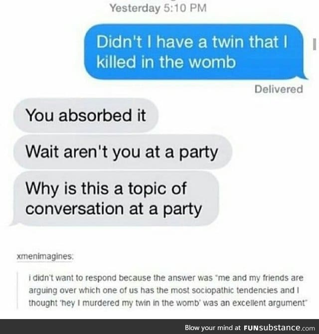 There was only womb for one