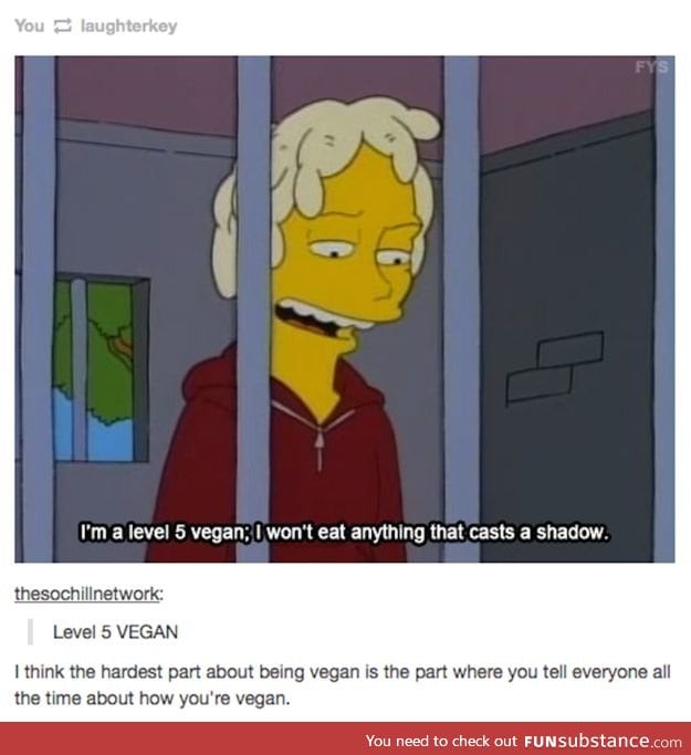 not a vegan!