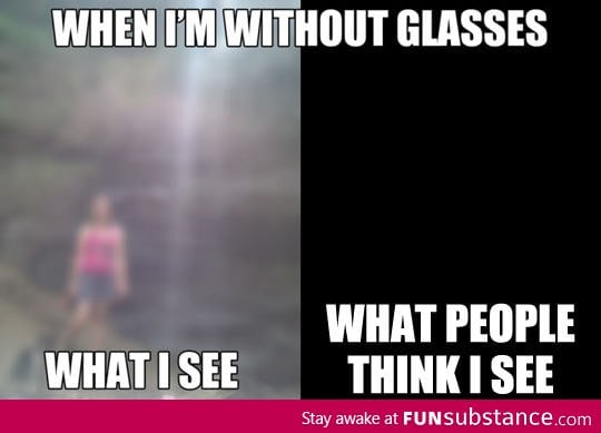 People with glasses can relate