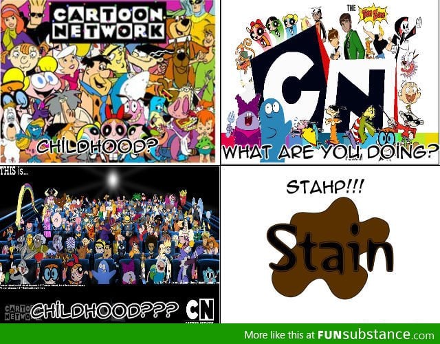 Cartoon network... stahp!