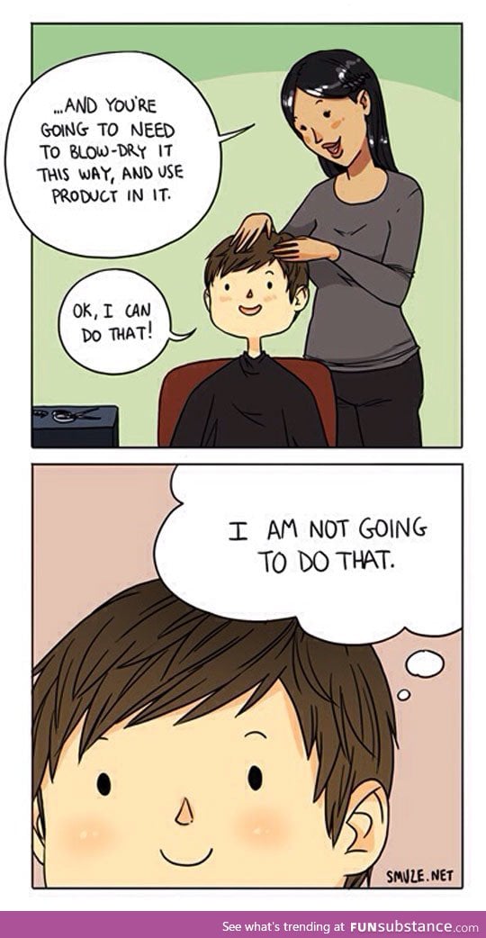 When I go to the hairdresser