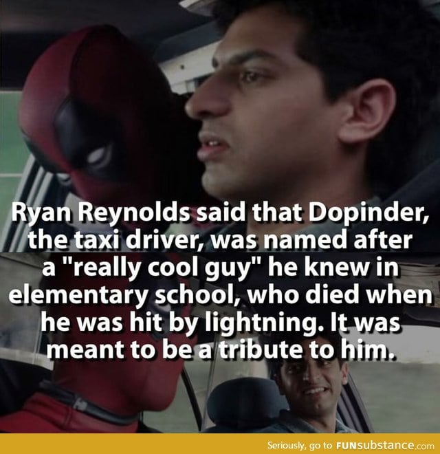 A fun fact about the taxi driver in Deadpool