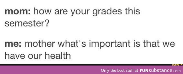 Health > grades, mom