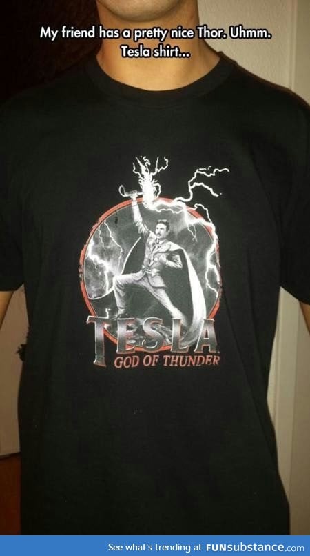 Thor Tesla shirt
