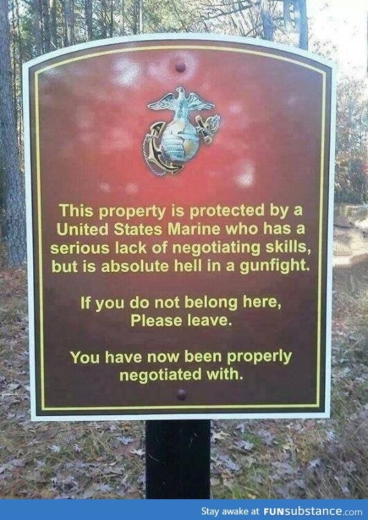 Best no trespassing sign ever