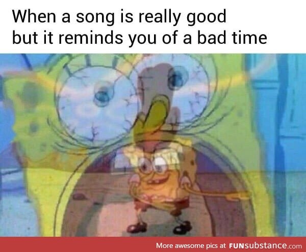 Good/bad songs