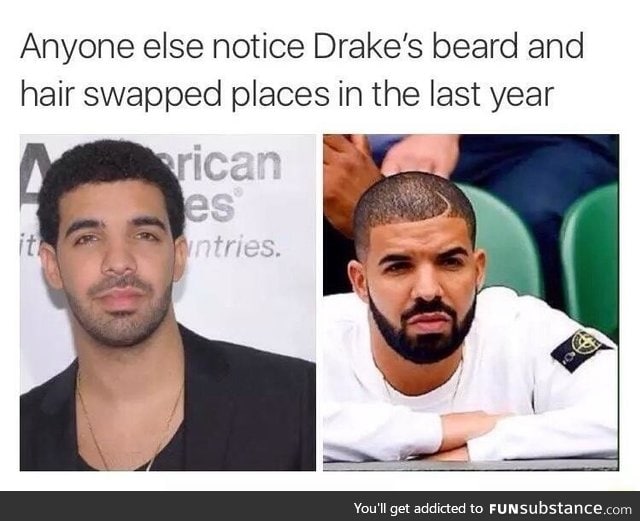 Drake swapped his hair and beard around