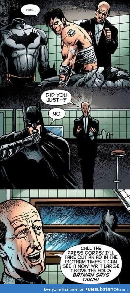 Alfred, always there to serve Bruce a bit of humble pie.