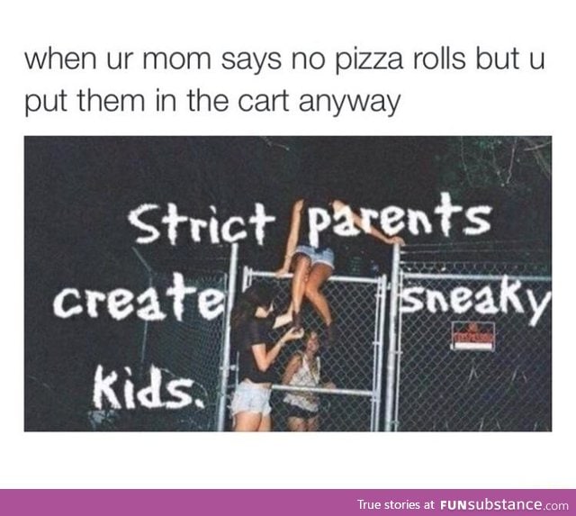 No pizza rolls