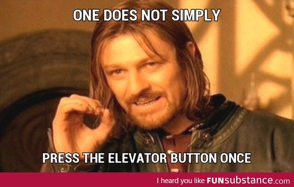 One does not simply