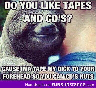 Haha sloths