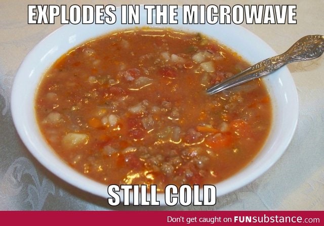 Scumbag soup