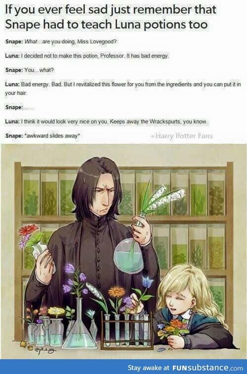 I never thought of this. Poor Snape.