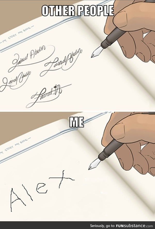 My kind of signature