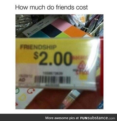 When you're so desperate for friends you're willing to buy them